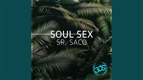 soul sex youtube