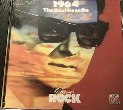 Time Life Music 1964 The Beat Goes On Classic Rock CD 1988 Like New