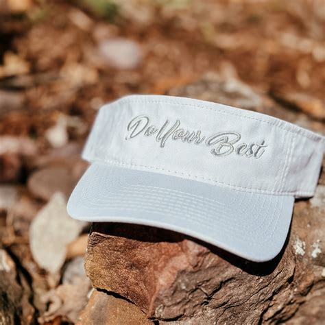 DO YOUR BEST VISOR – Arms Family Homestead