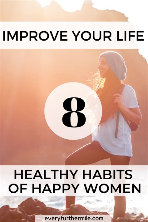 8 Healthy Habits Of Happy Women Everyfurthermile In 2020 Happy