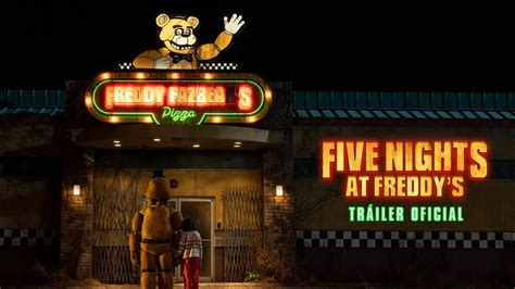 Five Nights At Freddy S La Pel Cula Tr Iler Oficial Universal