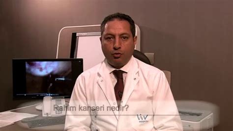 Rahim Kanseri Nedir Do Dr M Murat Naki Dailymotion Video