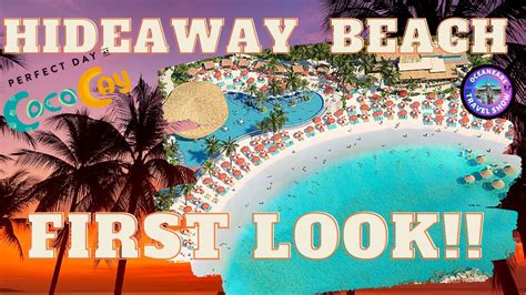 Hideaway Beach At Coco Cay First Look Royal Caribbean S New Adults Only Beach