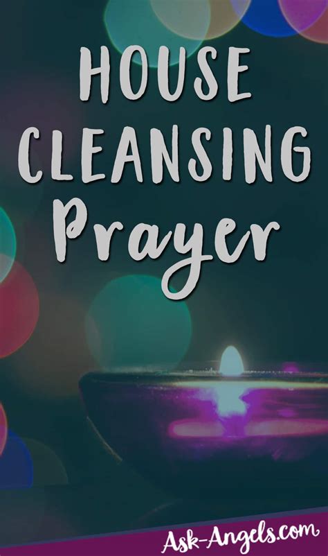 House Cleansing Prayer Spiritual Cleansing For Your Home