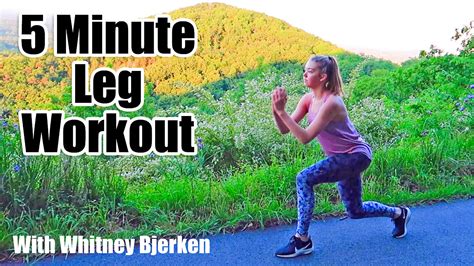 5 Minute Leg Workout Whitney Bjerken