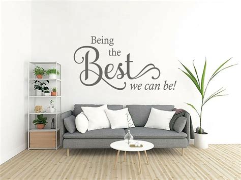 Wall Quote Being The Best We Can Be Motivating Cute Sticker Decal Decor