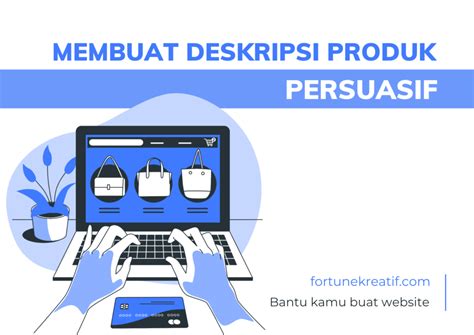 Membuat Deskripsi Produk Jualan Online Yang Meyakinkan Fortune Kreatif Indonesia