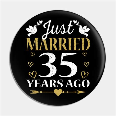 Just Married 35 Years Ago Anniversary T 35th Wedding Anniversary