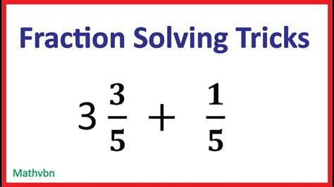 How To Solve Mixed Fractions Addition Fractions Adding And