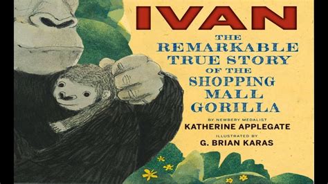 Ivan The Great Gorilla Book Ivan Friends 2 Book Collection The One