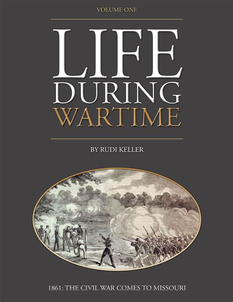 The war begins, first blood (civil war), the blockade: Civil War Books and Authors: Keller: "LIFE DURING WARTIME ...
