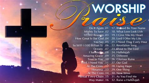 Top Praise And Worship Songs Best Popular Christian Gospel Songs Youtube