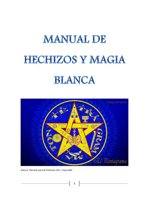 Maybe you would like to learn more about one of these? Manual de Hechizos Y Magia Blanca