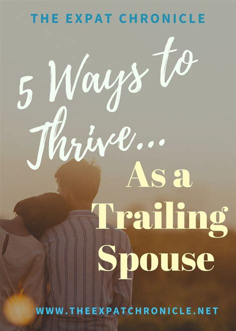 5 ways to thrive as a trailing expat spouse expat trailing spouse spouse