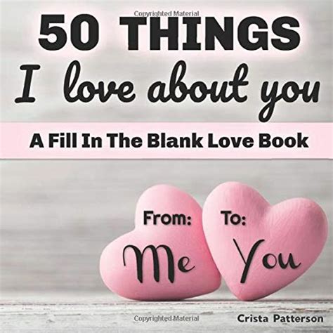 50 Things I Love About You A Fill In The Blank Love Book From Me To
