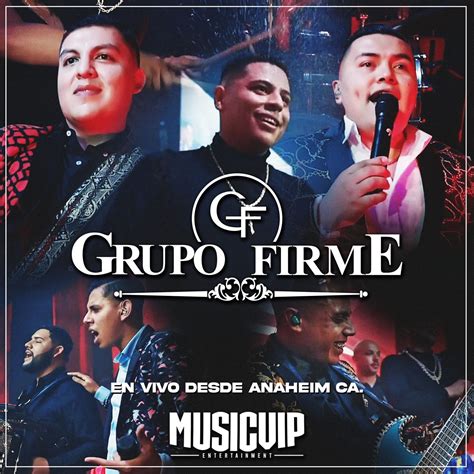 Descarga Álbum Completo Grupo Firme En Vivo Desde Anaheim Ca