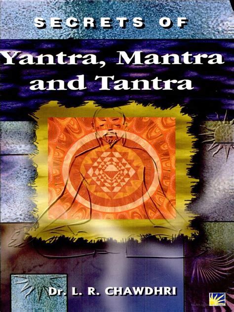 Secrets Of Yantra Tantra And Mantra Pdf Mysticism Vajrayana