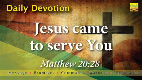 Jesus Came To Serve You Matthew 2028 Youtube