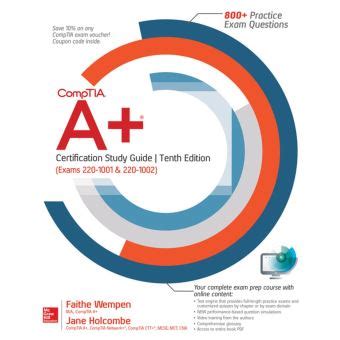 Famous for its engaging style and real world focus, this is the preferred reference for certified professionals worldwide. CompTIA A+ Certification Study Guide, Tenth Edition (Exams 220-1001 & 220-1002) - ebook (ePub ...