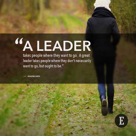 Quotes About Everyone Being A Leader 17 Quotes