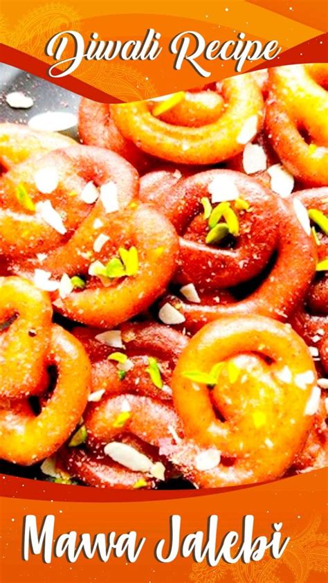 Mawa Jalebi Recipe Diwali Sweets Rajshri Food Diwali Food
