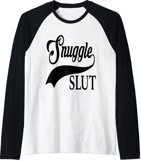 Snuggle Slut Raglan Baseball Tee Clothing
