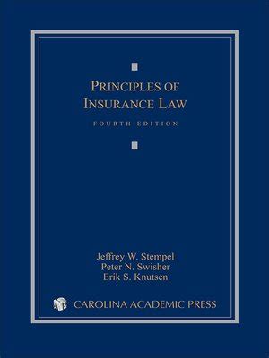 This is the type of insurance that is required by law and provides insurance compensation in the case of natural disasters, fire, explosion, flood and other cases. Principles of Insurance Law by Jeffrey W. Stempel · OverDrive: eBooks, audiobooks and videos for ...