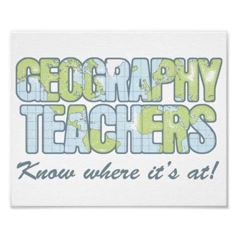 Geography Teachers Know Where Its At Poster Geography