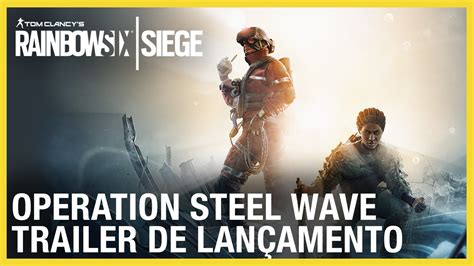 Rainbow Six Siege Operação Steel Wave Já Disponível