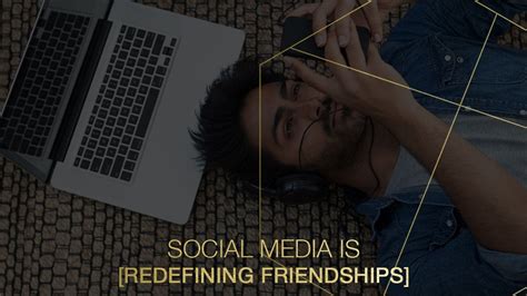 Social Media Is Redefining Friendship Youtube