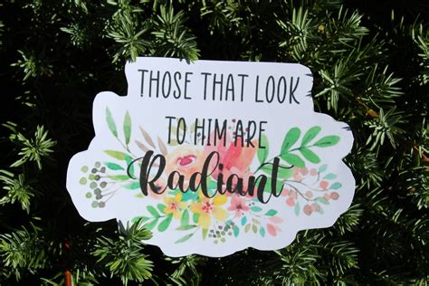 Those That Look To Him Are Radiant Sticker Cute Sticker Etsy Uk