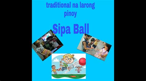 Round 2 Traditional Na Laro Ng Pinoy Sipa Ball Youtube
