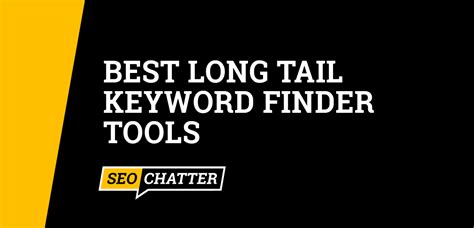 10 Best Long Tail Keyword Finders And Research Tools