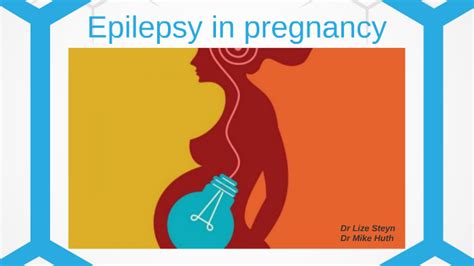 Medicine Epilepsy Pregnancy By Lize Steyn