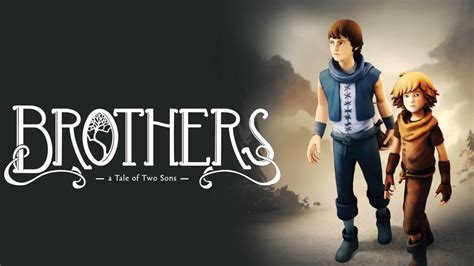 Game Brothers A Tale Of Two Sons Ep01 ដំណេីរផ្សងព្រេងពីរនាក់បងប្អូន