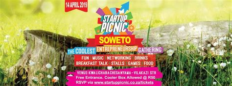 The Startup Picnic Soweto Iinfo Tzaneen