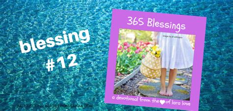 365 Blessings Blessing 12 Lara Loves Good News Daily Devotional