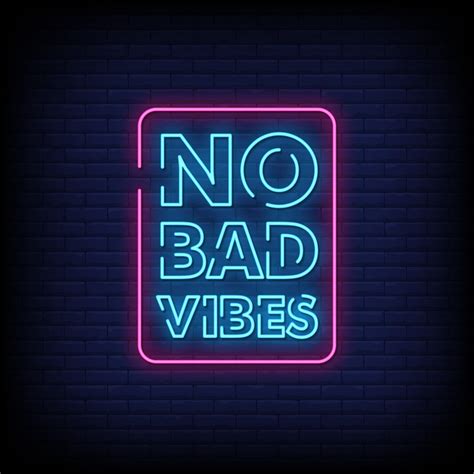 No Bad Vibes Neon Signs Style Text Vector 2263017 Vector Art At Vecteezy