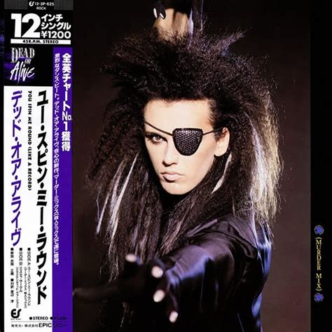 Dead Or Alive You Spin Me Round Like A Record - 80´s Vinyl CD 320: Dead Or Alive - You Spin Me Round (Like A Record