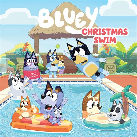 Bluey Christmas Swim Bluey Official Website