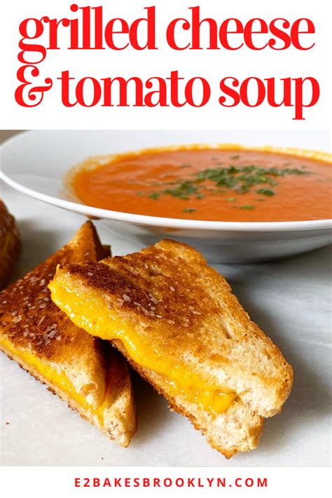 Grilled Cheese And Tomato Soup E2 Bakes Brooklyn