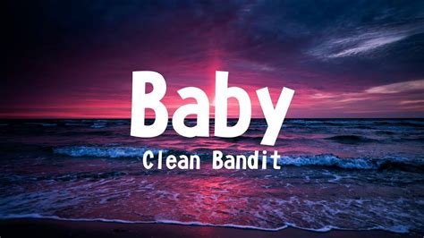 baby clean bandit lyrics