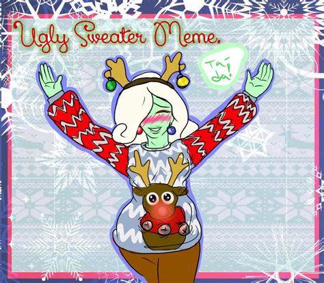 Ugly Sweater Meme Keylee Xb By Lonesome Wolf Child On Deviantart