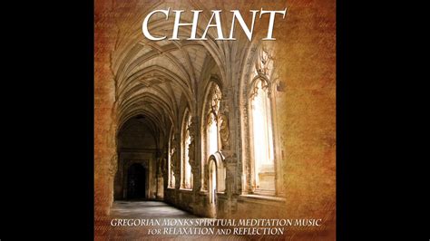 Canto Gregoriano Para Meditação Gregorian Chant For Meditation Youtube