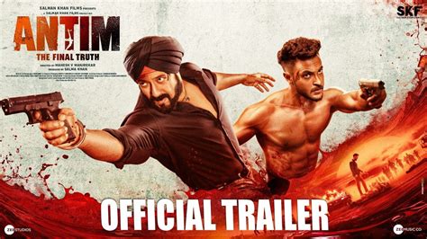 Antim The Final Truth Official Trailer Salman Khan Aayush Sharma Mahesh V Manjrekar