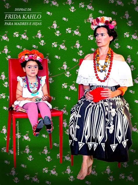 Disfraz De Frida Kahlo Para Madres E Hijas Disfraz Frida Kahlo Frida Khalo Disfraz Disfraz