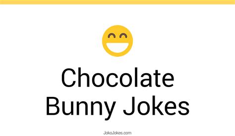 5 Chocolate Bunny Jokes And Funny Puns Jokojokes