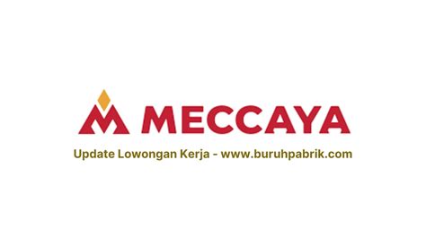 Lowongan Pt Meccaya Pharmaceutical Buruhpabrik Com