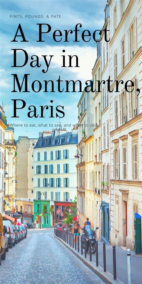 Everything You Need To Know About Visiting Paris S Gorgeous Montmartre