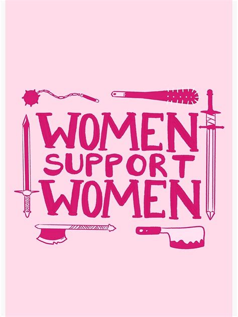 Women Support Women Poster For Sale By Comfysockz Redbubble